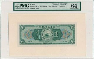 The American - Oriental Bank Of Fukien China $1 1922 Proofs,  Rare Pmg 64/66epq