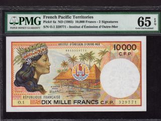 French Pacific Territories:p - 4a,  10000 Francs,  1985 Girl Pmg Gem Unc 65 Epq