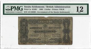 1906 Straits Settlements $1 Dollar,  P - 1a Knb1 Famous Rarity Pmg 12 Fine 1st Date