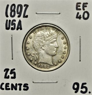 1892 United States Quarter Dollar Ef - 40