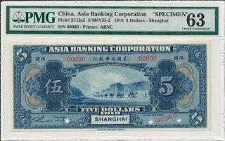 Asia Banking Corporation,  Shanghai.  China $5 1918 Specimen.  Rare Pmg 63