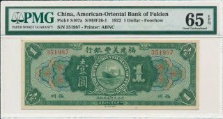 American - Oriental Bank Of Fukien China $1 1922 Foochow Pmg 65epq