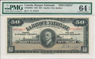 Banque Nationale Canada $50 1922 Specimen Pmg 64epq