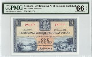 Scotland,  Clydesdale & N.  Of Scotland 1952 P - 191a Pmg Gem Unc 66 Epq 1 Pound