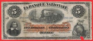 1897 $5 Banque Nationale Canada Quebec Note - Missing Small Piece