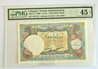 Lebanon - Banque De Syrie 1 Livre,  1.  9.  1939,  PMG 45 EPQ,  Pick 15 2