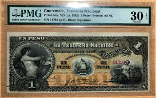 1882 Guatemala 1 Peso Banknote Pmg 30 Epq (pick A4a) - Rare -