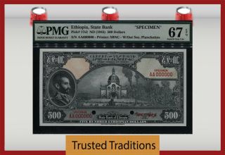 Tt Pk 17s2 Nd (1945) Ethiopia 500 Dollars Specimen Pmg 67 Epq None Finer
