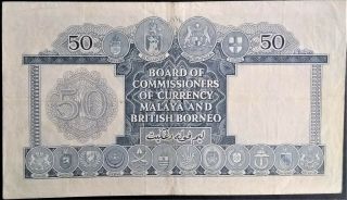 MALAYA & BRITISH BORNEO $50 Dollars 1953 P 4 Queen Elizabeth QEII Crisp gVF 2