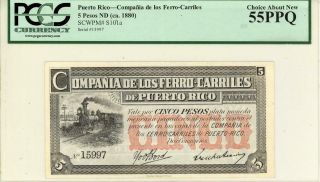 Puerto Rico 5 Pesos Compania Ferro - Carriles Banknote 1880 Pcgs 55 Ppq Au - Rare