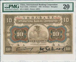 International Banking Corporation China $10 1905 Qing 