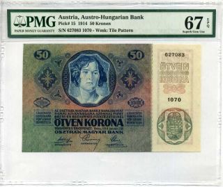 Austria 50 Kronen 1914 P 15 Gem Unc Pmg 67 Epq Highest