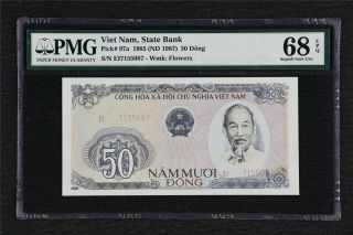 1985 Viet Nam State Bank 50 Dong Pick 97a Pmg 68 Epq Gem Unc