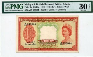 Malaya & British Borneo 1953 10 Dollars - Board Of Comm.  Of Currency Pmg 30 Epq