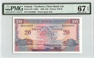 Northern Ireland - Ulster Bank 1990 P - 333 Pmg Gem Unc 67 Epq 20 Pounds