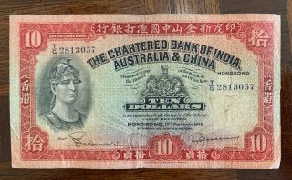 The Chartered Bank Of India,  Australia And China Ten Dollars 1948