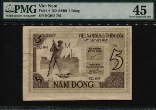 Tt Pk 4 Nd (1946) Viet Nam 5 Dong Ho Chin Minh Pmg 45 No Gems Ever Recorded