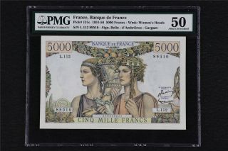 1951 - 56 France Banque De France 5000 Francs Pick 131c Pmg 50 About Unc