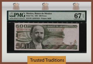 Tt Pk 75a 1981 Mexico 500 Pesos " Madero " Pmg 67 Epq Gem Finest Known