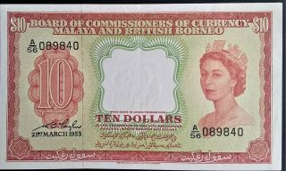 Malaya & British Borneo $10 Dollars Choice Au Queen Elizabeth Qeii 1953 P 3