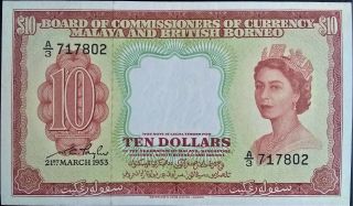 Malaya & British Borneo $10 Dollars Crisp Gef Queen Elizabeth Qeii 1953 P 3