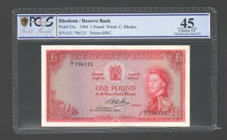 1964 Rhodesia £1 One Pound - G1 796125 - Graded Pcgs 45 Choice Ef P25a -