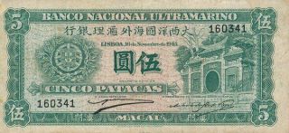 Banco Nacional Ultramarino Macau 5 Patacas 1945