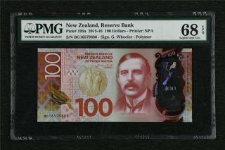 2015 - 16 Zealand Reserve Bank 100 Dollars Pick 195a Pmg 68 Epq Gem Unc
