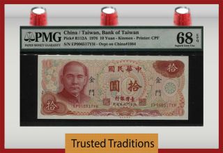 Tt Pk R112a 1976 China / Taiwan - Bank Of Taiwan 10 Yuan Pmg 68 Epq