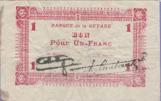 French Guiana,  1 Franc " Emergency Issue " Banknote,  (1942) Choice Fine,  Cat 10 - B