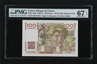 1945 - 47 France Banque De France 100 Francs Pick 128a Pmg 67 Epq Gem Unc