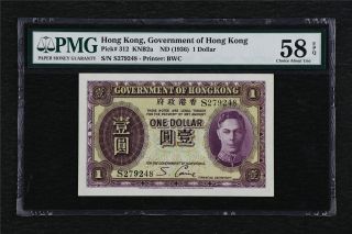1936 Hong Kong Government Of Hong Kong Pick 312 1 Dollar Pmg 58 Epq Choice Unc