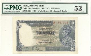 British India 10 Rupees Currency Banknote 1937 Pmg 53 Au