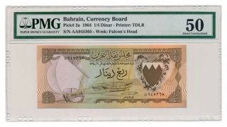 Bahrain Banknote 1/4 Dinar 1964.  Pmg Au - 50