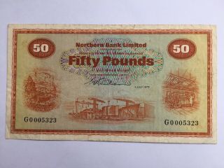 Northern Bank £50 Pounds 1970