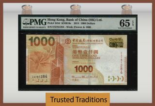 Tt Pk 345d 2014 Hong Kong - Bank Of China 1000 Dollars Pmg 65 Epq Gem Unc
