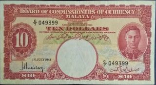 Malaya $10 Dollars Crisp Gef King George Kgvi Ww2 1941 P 13 Wwii British