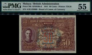 Malaya Board Commissioners Of Currency Kgvi 50¢ Cents Pmg 58 Choice Au P10 1941