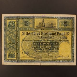 Scotland - North Of Scotland Bank 5 Pounds 1.  3.  1932 P S640a Banknote F,
