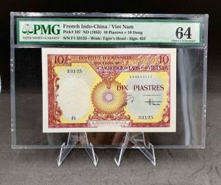 French Indochina/ Vietnam 10 Piastres = 10 Dong 1953 P - 107 Unc Pmg64