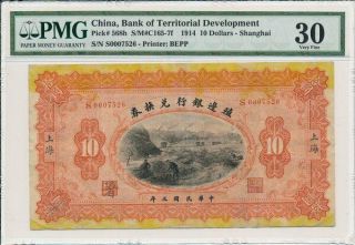 Bank Of Territorial Development China $10 1914 Low No.  0007526 Pmg 30