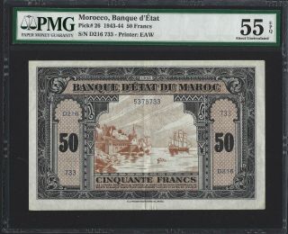 1943 Morocco 50 Francs,  Pmg 55 Epq Au,  Scarce Grade And A Very Pretty Note P - 26