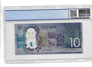 Canada/Bank of Canada 2017 10 Dollars 150th Anniversary PCGS 69 OPQ 2