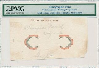 International Banking Corporation China Shanghai $1 Lithographic Print Pmg