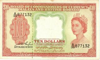 Malaya & British Borneo $10 Dollars Currency Banknote 1953