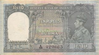 Burma 10 Rupees Nd.  193 P 5 Series A/45 Kg.  G.  Vi Circulated Banknote L22