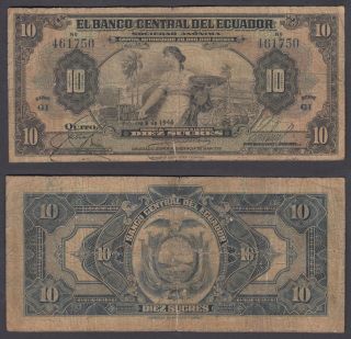 Ecuador 10 Sucres 1946 (vg) Banknote P - 92d