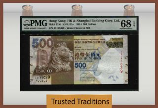 Tt Pk 215d 2014 Hong Kong 500 Dollars " Flower " Pmg 68q Gem Uncirculated