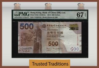 Tt Pk 344d 2014 Hong Kong Bank Of China 500 Dollars Pmg 67 Epq None Finer