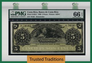 Tt Pk S163r1 1899 Costa Rica 5 Pesos " 120 Year Old Note " Pmg 66 Epq Only 1 Finer
